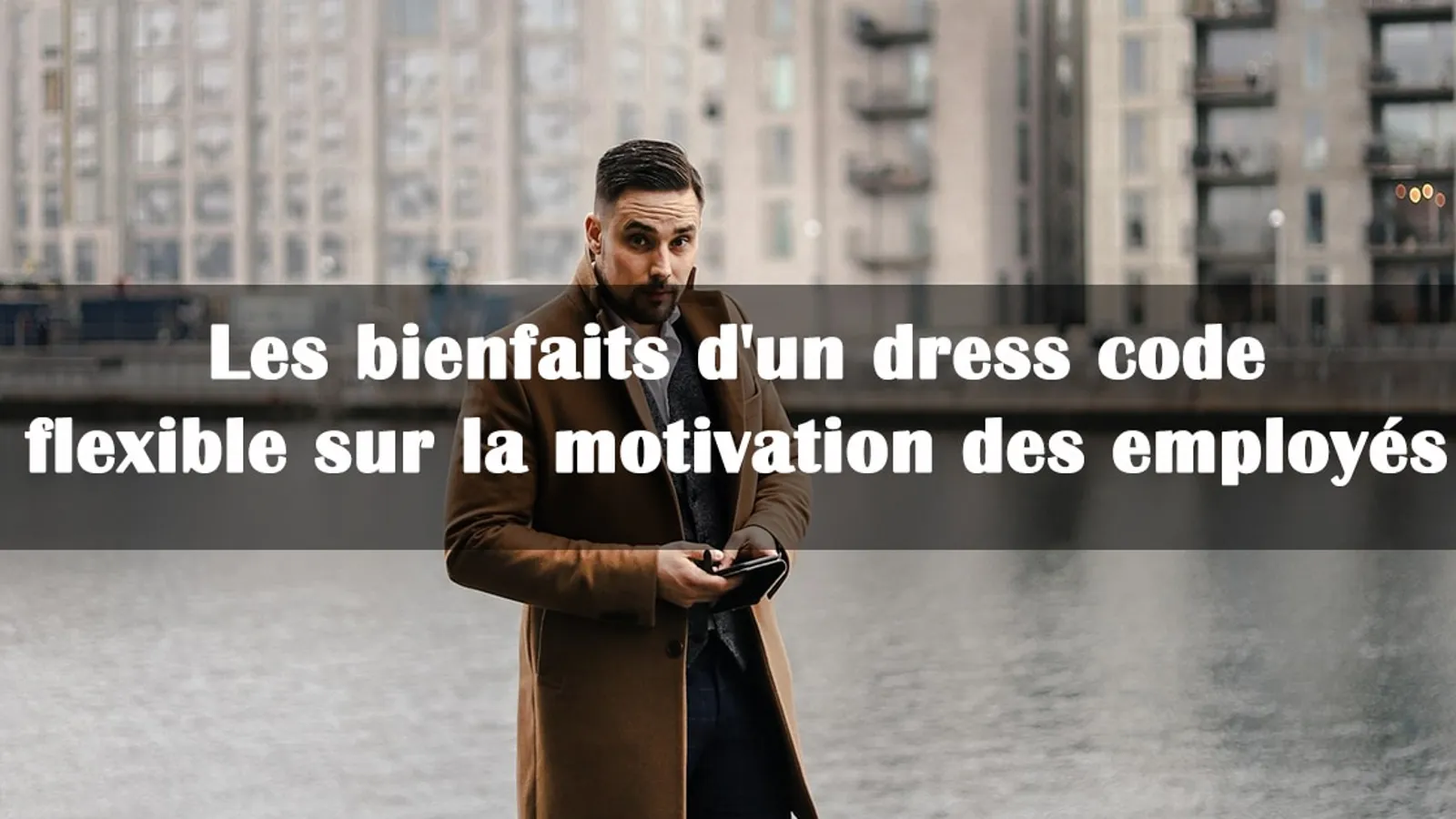 bienfaits dress code flexible
