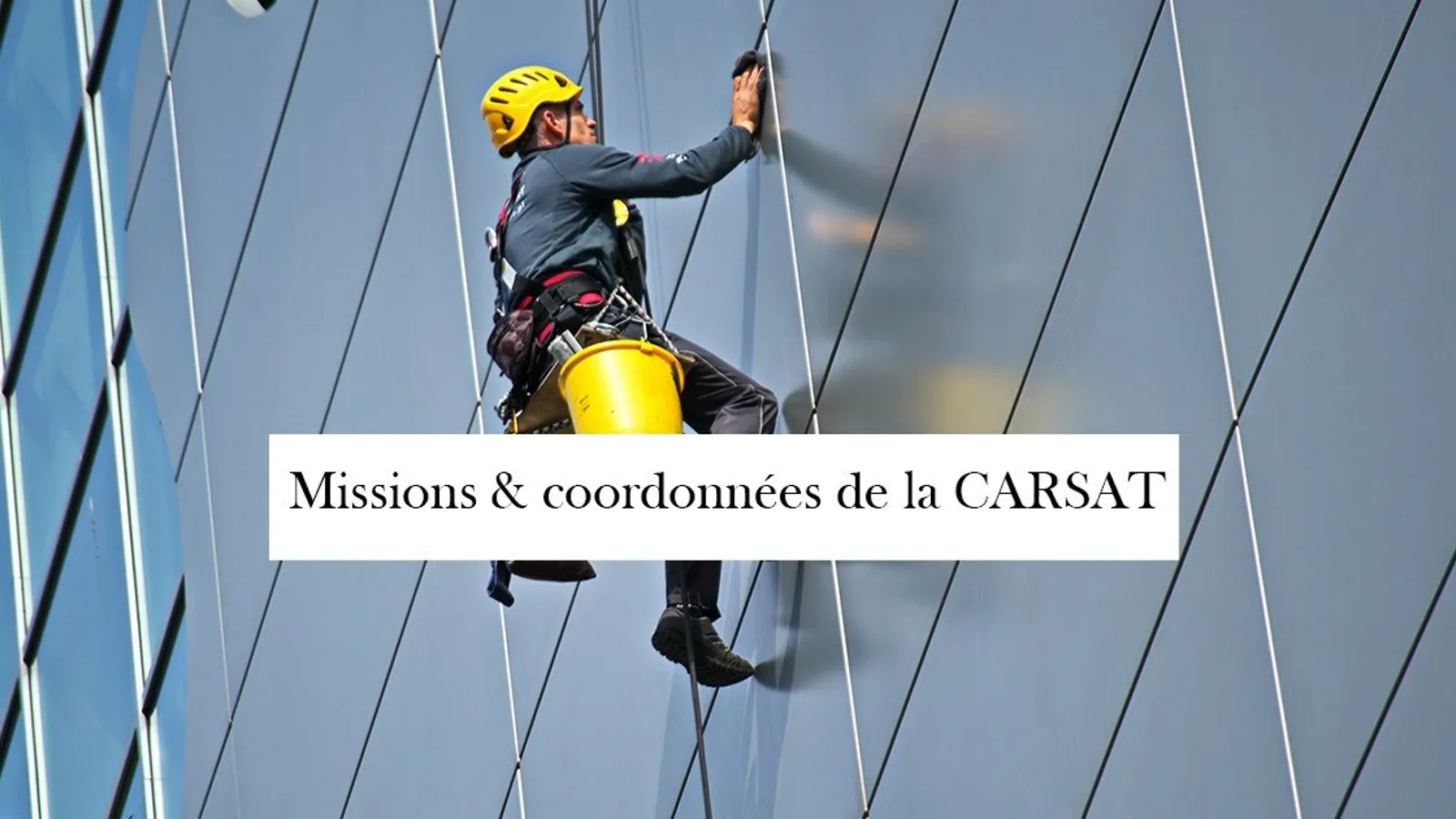 definition mission et coordonnees carsat