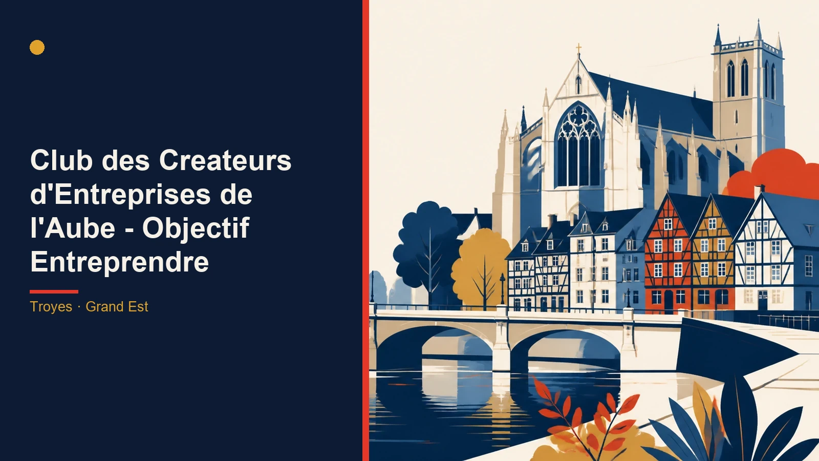 Club des Createurs d'Entreprises de l'Aube - Objectif Entreprendre