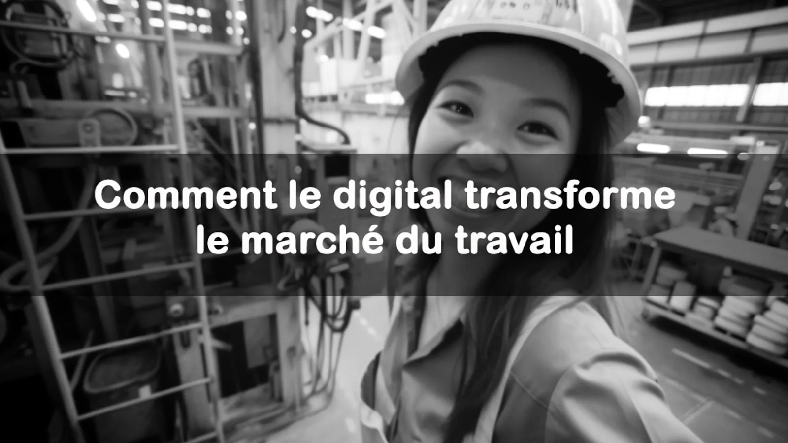 comment le digital transforme le marche du travail