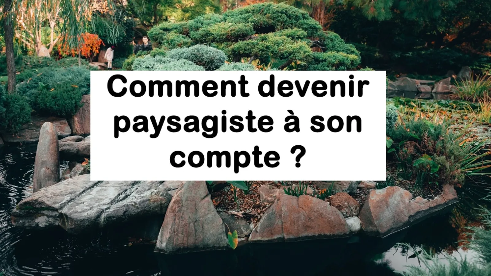 devenir paysagiste à son compte