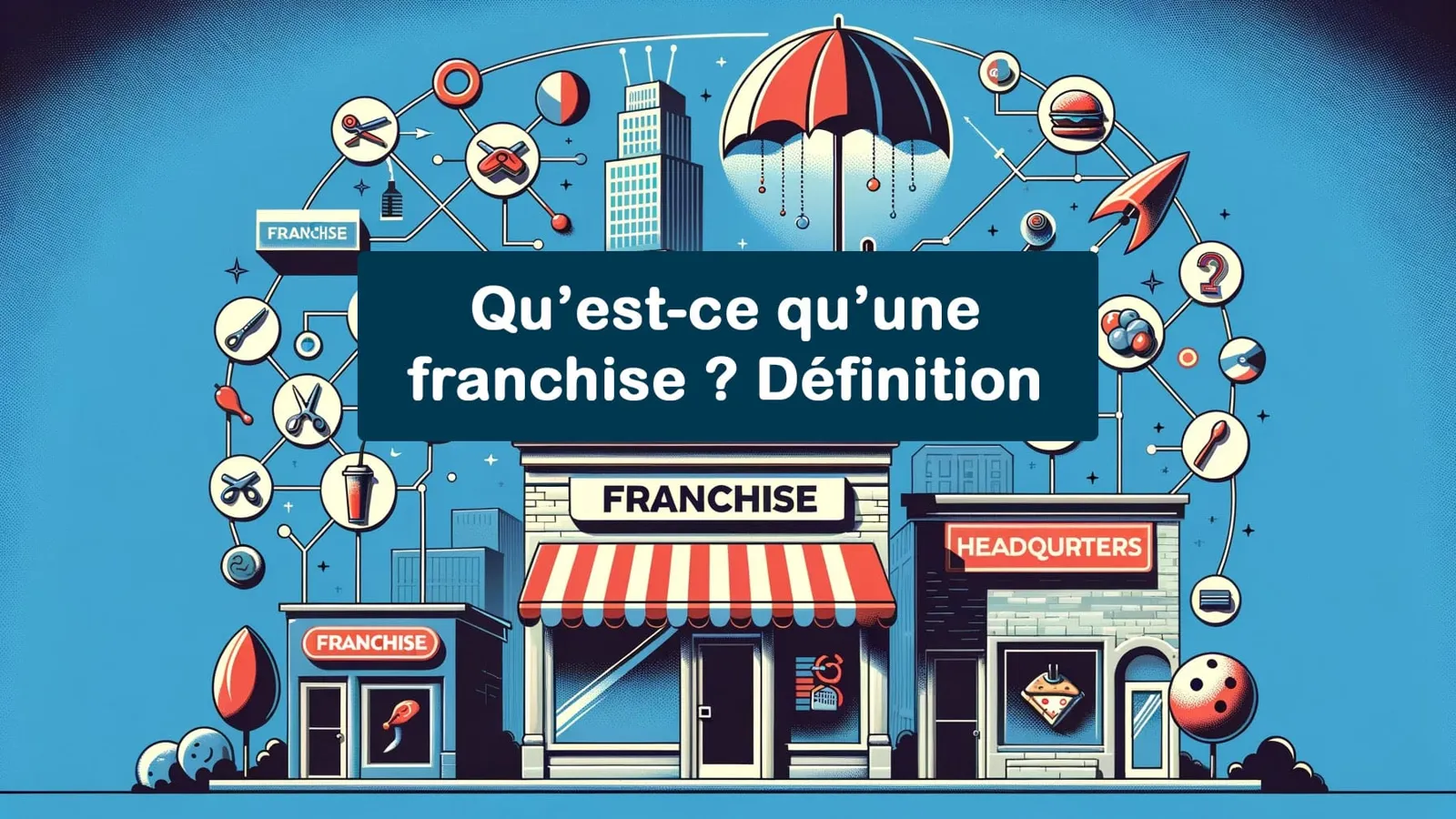 ce qu'est une franchise