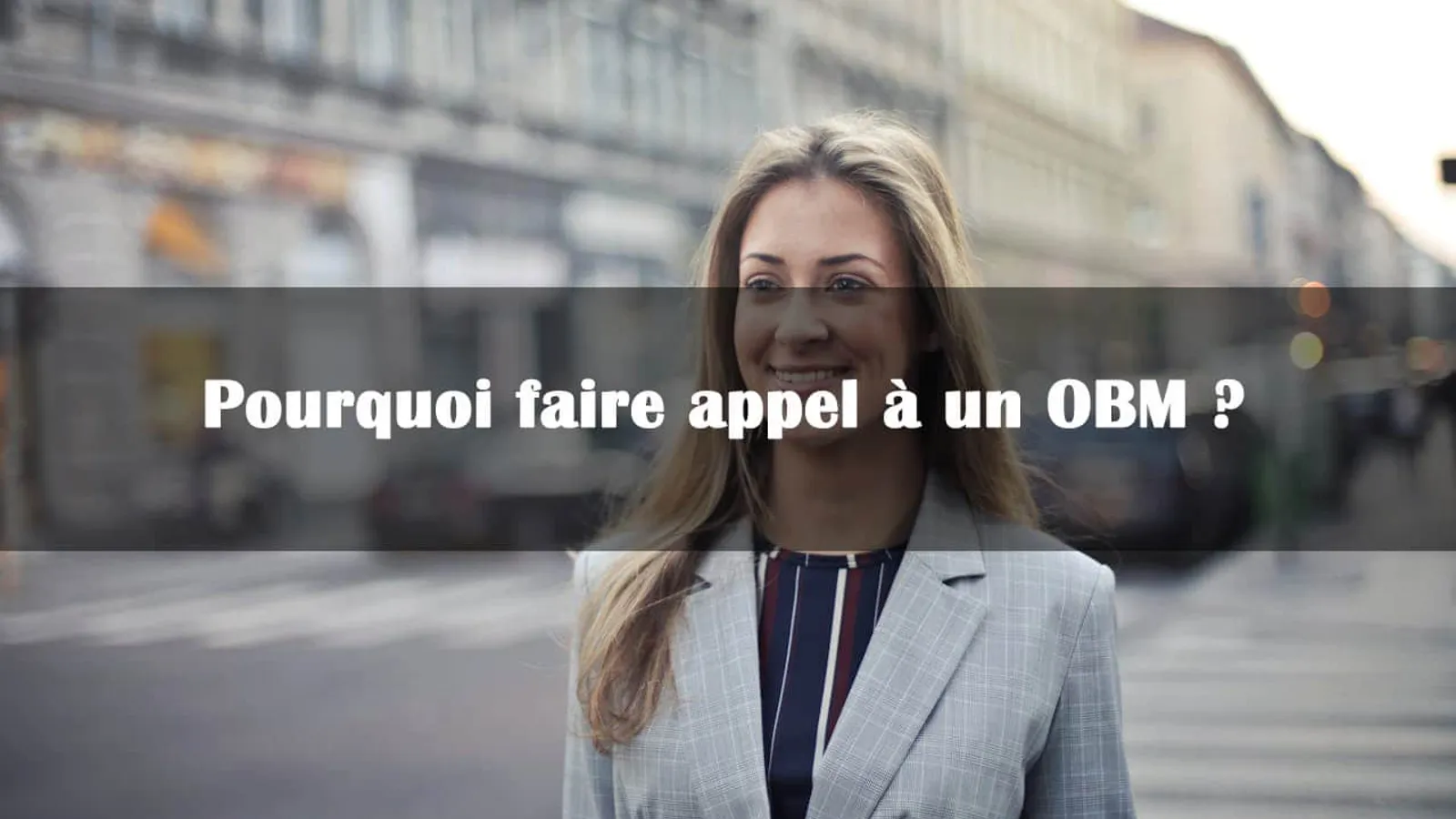faire appel a un obm