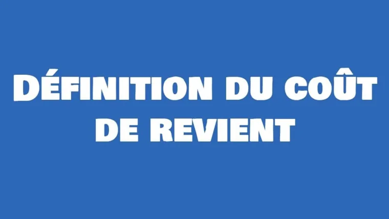definition du cout de revient