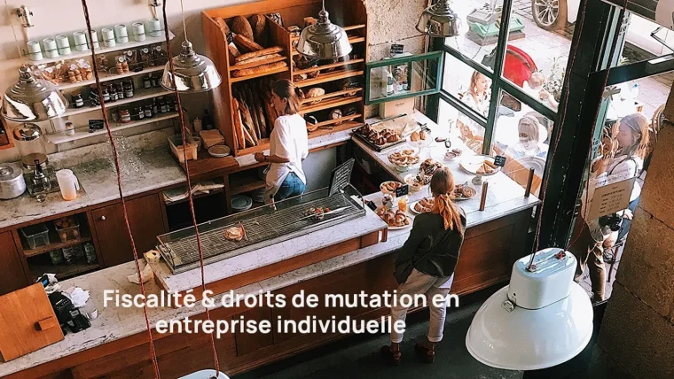 fiscalite et droit de mutation en entreprise individuele