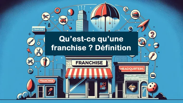 ce qu'est une franchise