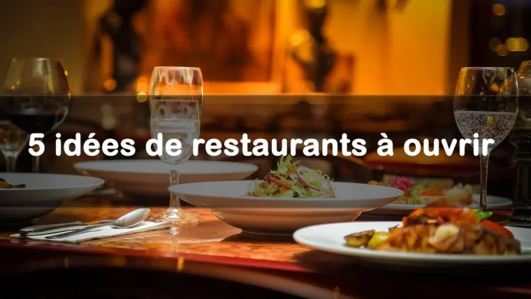 idées de restaurants à ouvrir