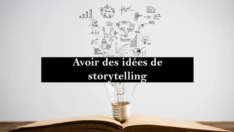 idée de storytelling