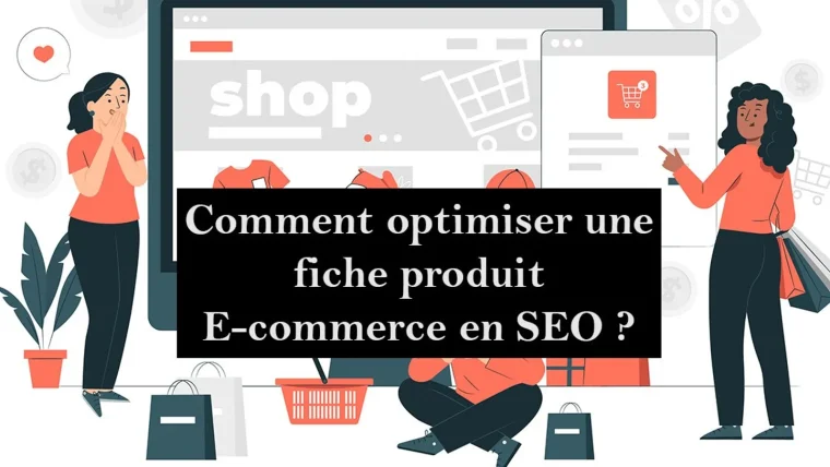 optimisation fiche produit e commerce en seo