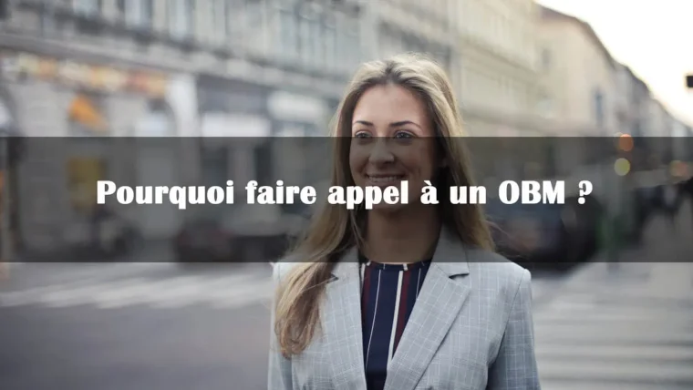 faire appel a un obm