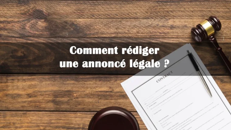 rédiger une annonce légale