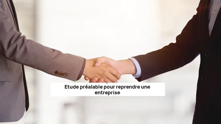 etude prealable pour reprendre une entreprise