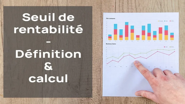 seuil de rentabilite calcul et definition