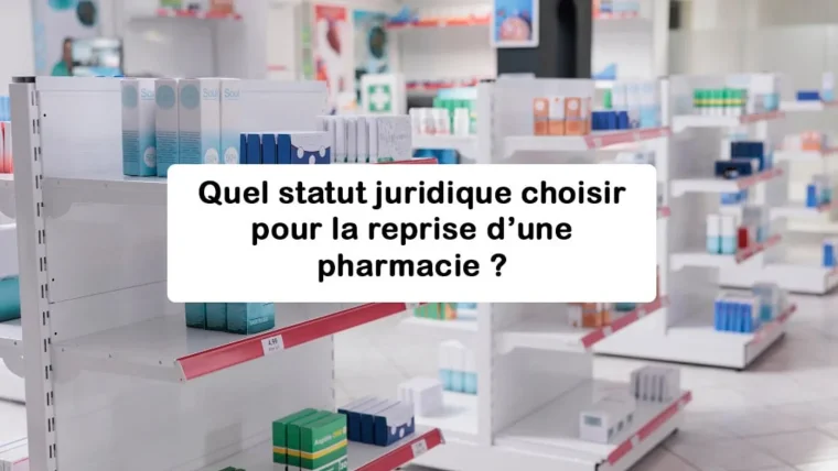 statut juridique reprise de pharmacie