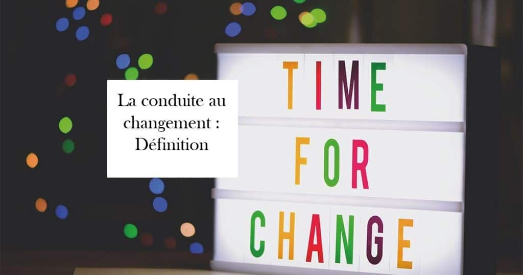 gestion consuite au changement definition