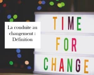 gestion consuite au changement definition