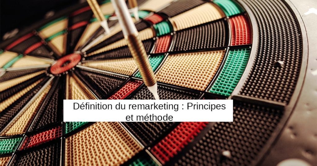 definition remarketing et retargeting