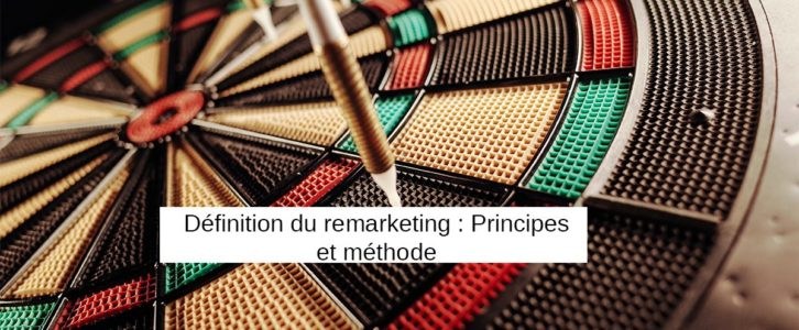 Qu’est ce que le remarketing ? Définition du retargeting