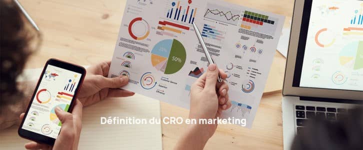 Qu’est-ce que le CRO en marketing ? Définition