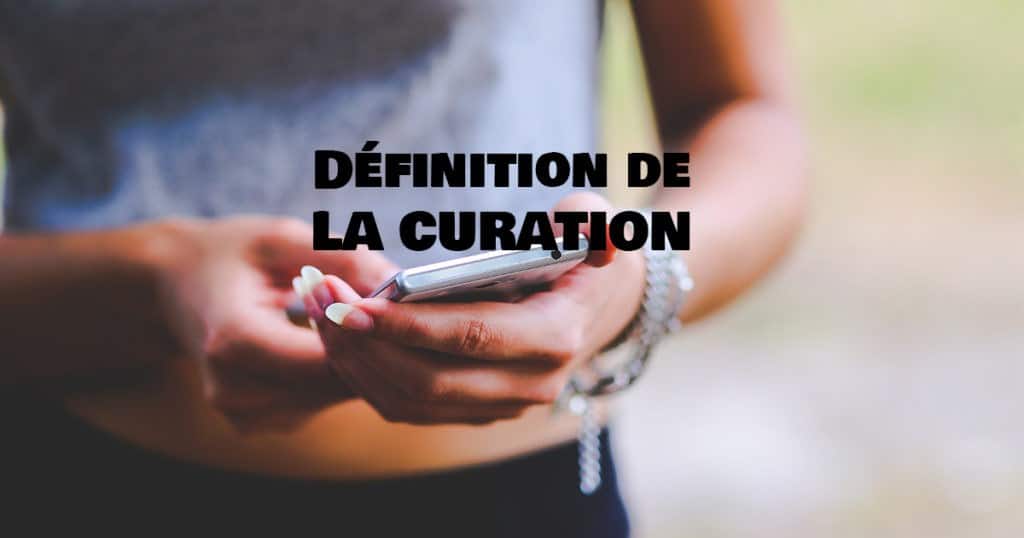 definition de la curation