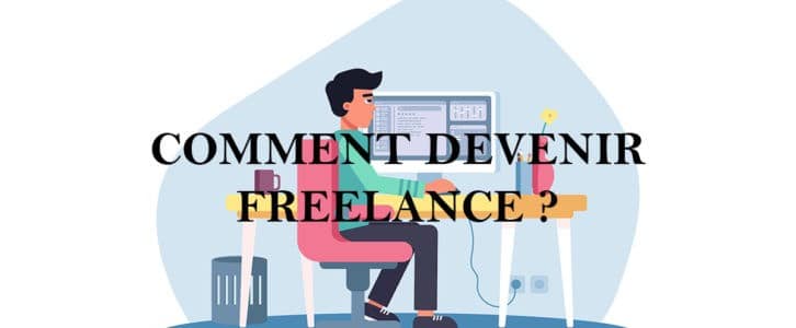 Devenir freelance : Petit guide pour se lancer