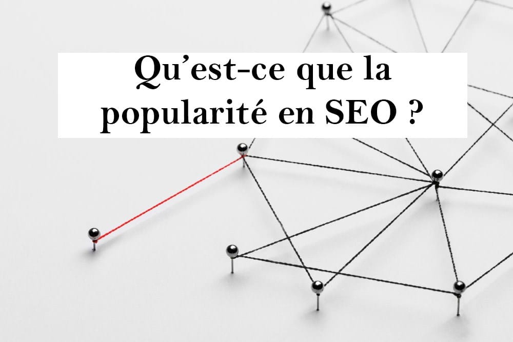 popularité en seo